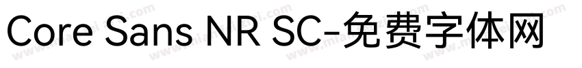 Core Sans NR SC字体转换